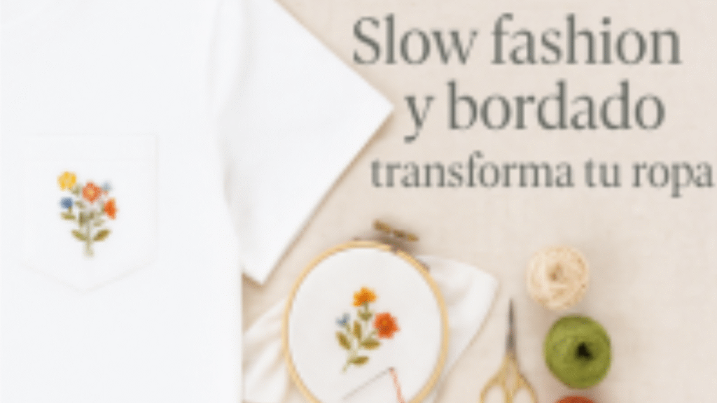 camiseta con detalle bordado junto a tijeras e hilo con texto slow fashion y bordado